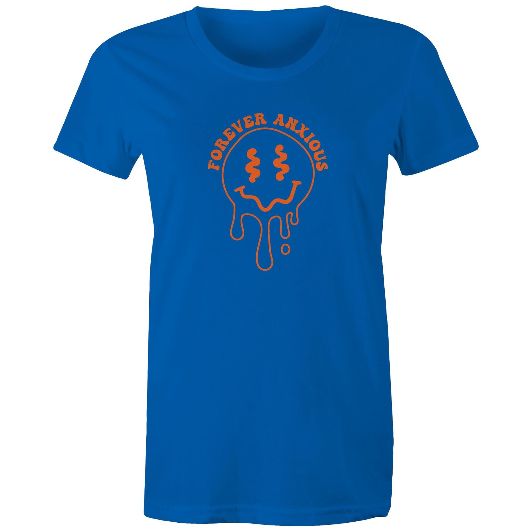 Forever Anxious - Womens T-shirt Bright Royal Womens T-shirt Printed In Australia