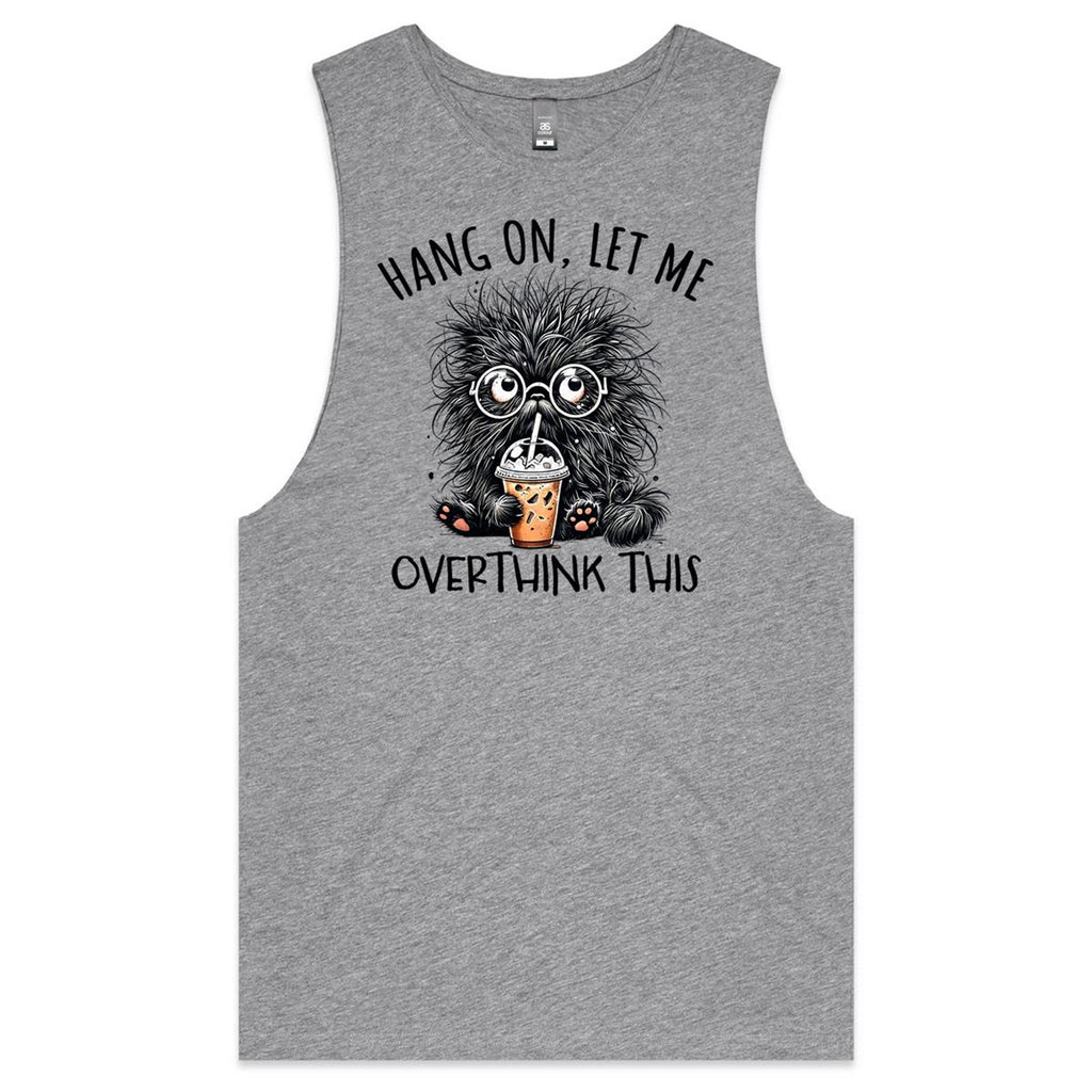 Hang On, Let Me Overthink This, Frazzled Cat Mens Men's AS Colour Drop Arm Tank Top Grey Marle Drop Arm Tank Top animal Printed In Australia