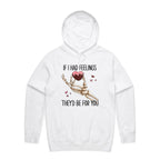 If I Had Feelings They'd Be For You - Mens Hoodie White Mens Hoodie Love Printed In Australia