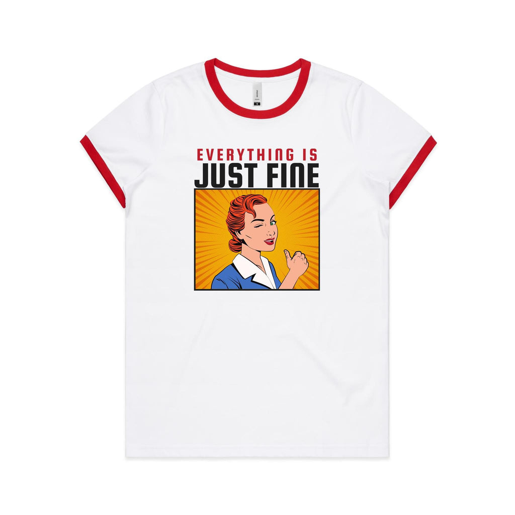 Everything Is Just Fine - Women's Ringer Tee White Red Womens Ringer T-shirt comic Printed In Australia