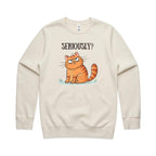 Cat, Seriously - AS Colour Stencil Crew Sweatshirt Ecru Sweatshirt animal Printed In Australia