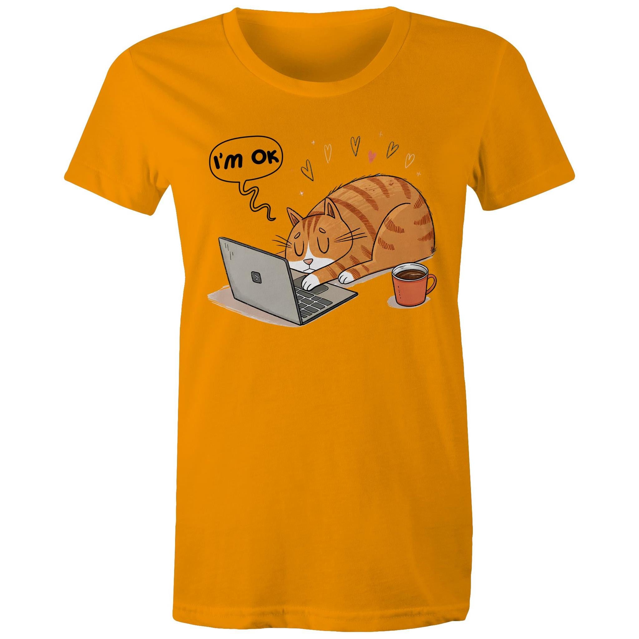 Cat Laptop, I'm OK - Womens T-shirt Orange Womens T-shirt animal Printed In Australia