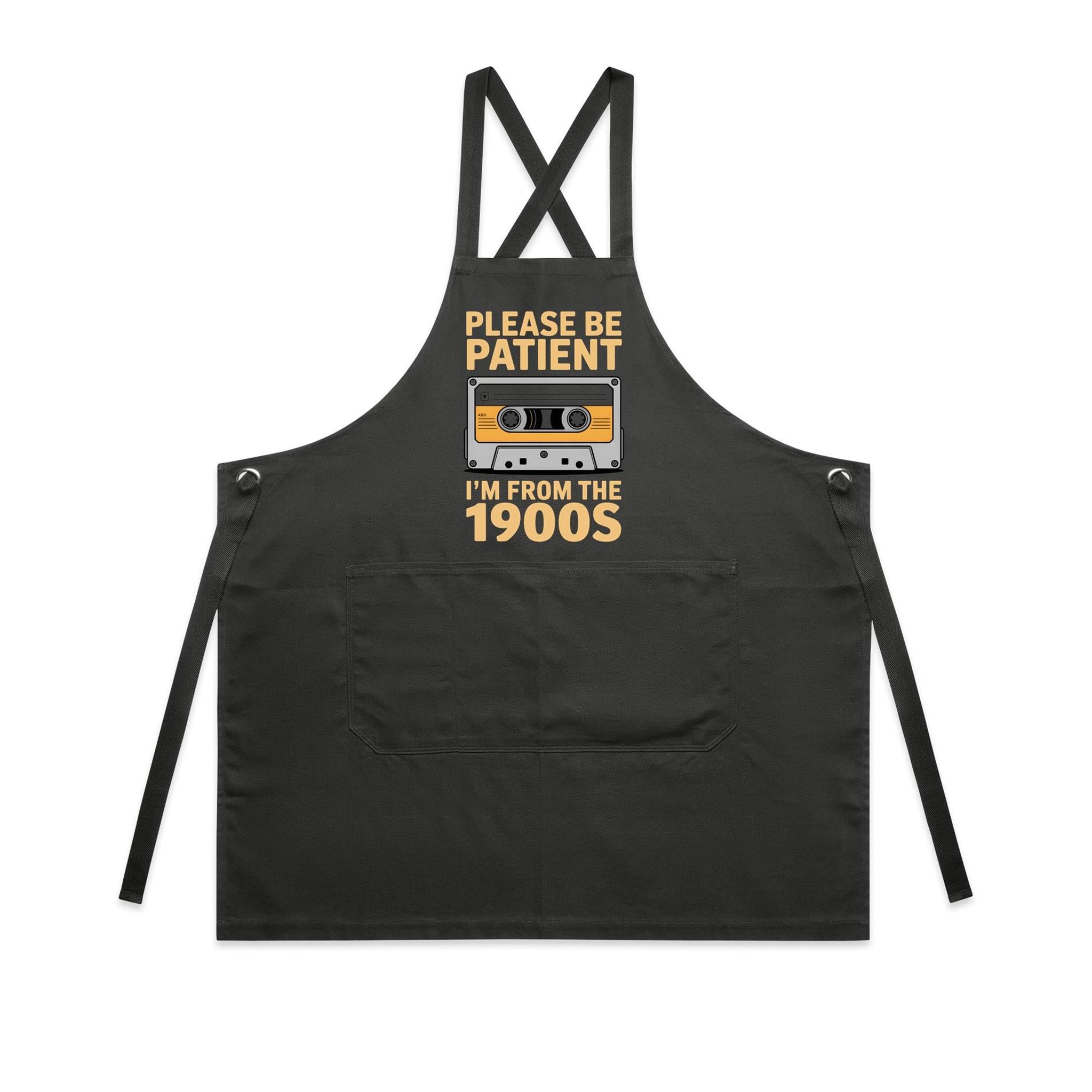 Please Be Patient, I'm From The 1900's - AS Colour Carrie Apron