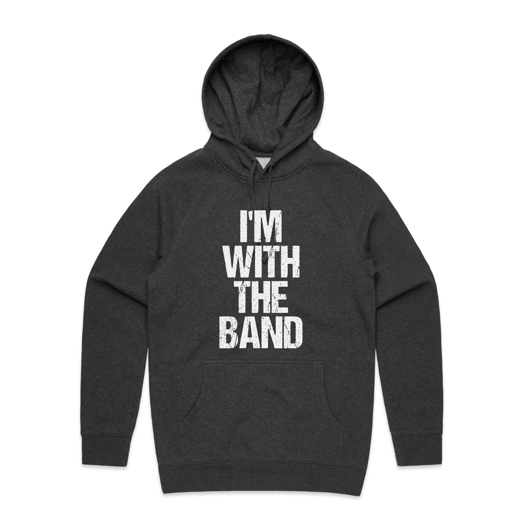 I'm With The Band - Mens Hoodie Asphalt Marle Mens Hoodie Music Printed In Australia