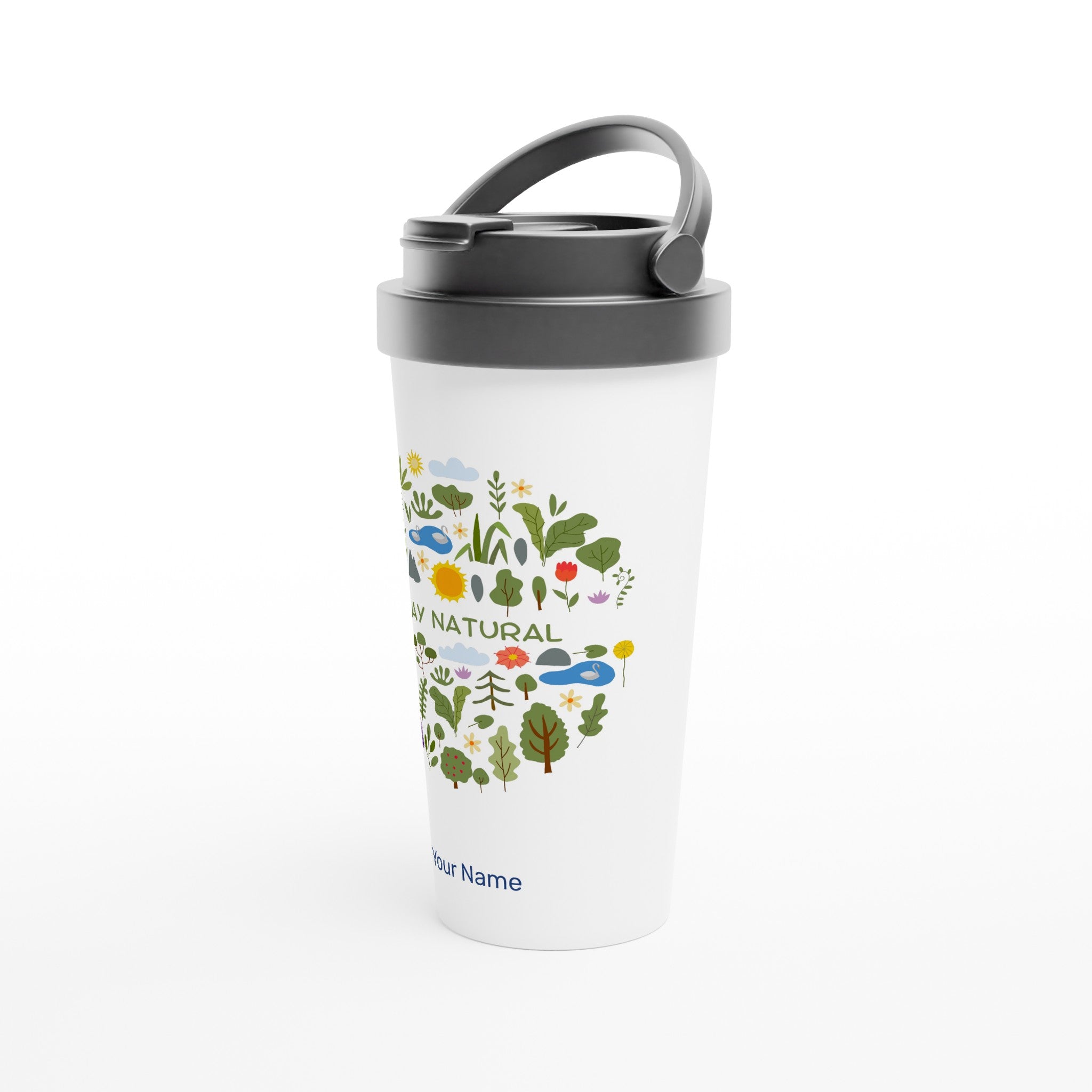Personalised - Stay Natural - White 15oz Stainless Steel Travel Mug Personalised Travel Mug customise Globally Fulfilled personalise plants
