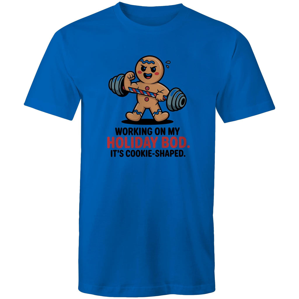 Working On My Holiday Bod, It's Cookie Shaped - Mens T-Shirt Bright Royal Mens Christmas T-shirt Christmas Printed In Australia