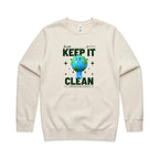 Earth, Just Keep it Clean - AS Colour Stencil Crew Ecru Sweatshirt Environment Printed In Australia