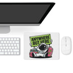 Astronaut, Anywhere But Here Leather Mouse Pad Leather Mouse Pad Printed Offshore Space