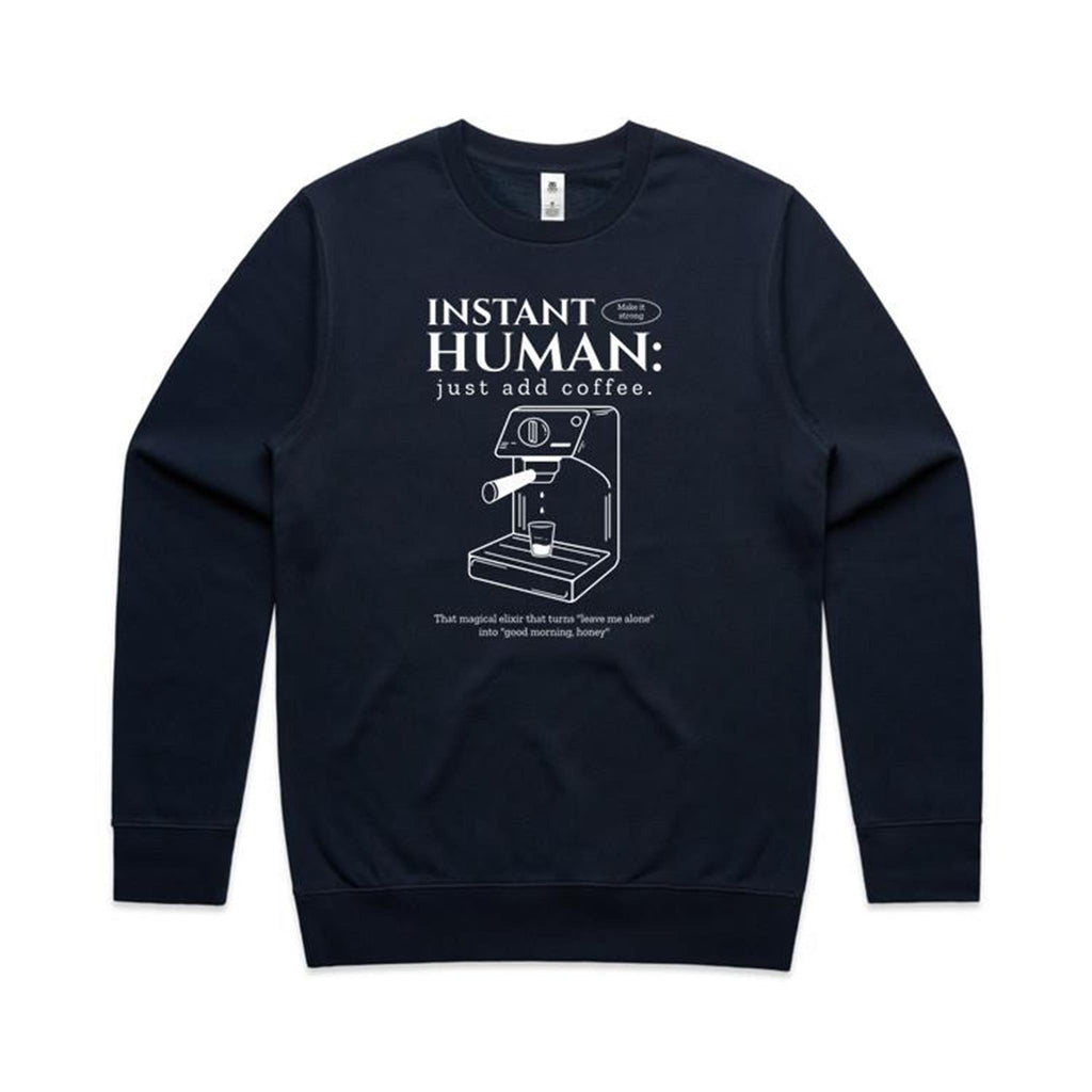 Instant Human, Coffee Machine - AS Colour Stencil Crew Sweatshirt Navy Sweatshirt Coffee Printed In Australia