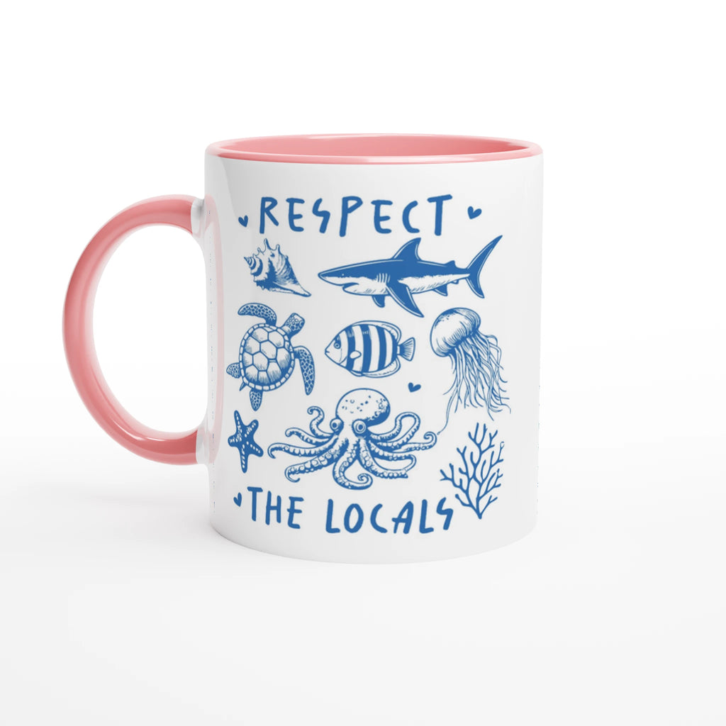 Respect The Locals, Sea Life - White 11oz Ceramic Mug with Colour Inside Ceramic Pink Colour 11oz Mug animal Globally Fulfilled Ocean