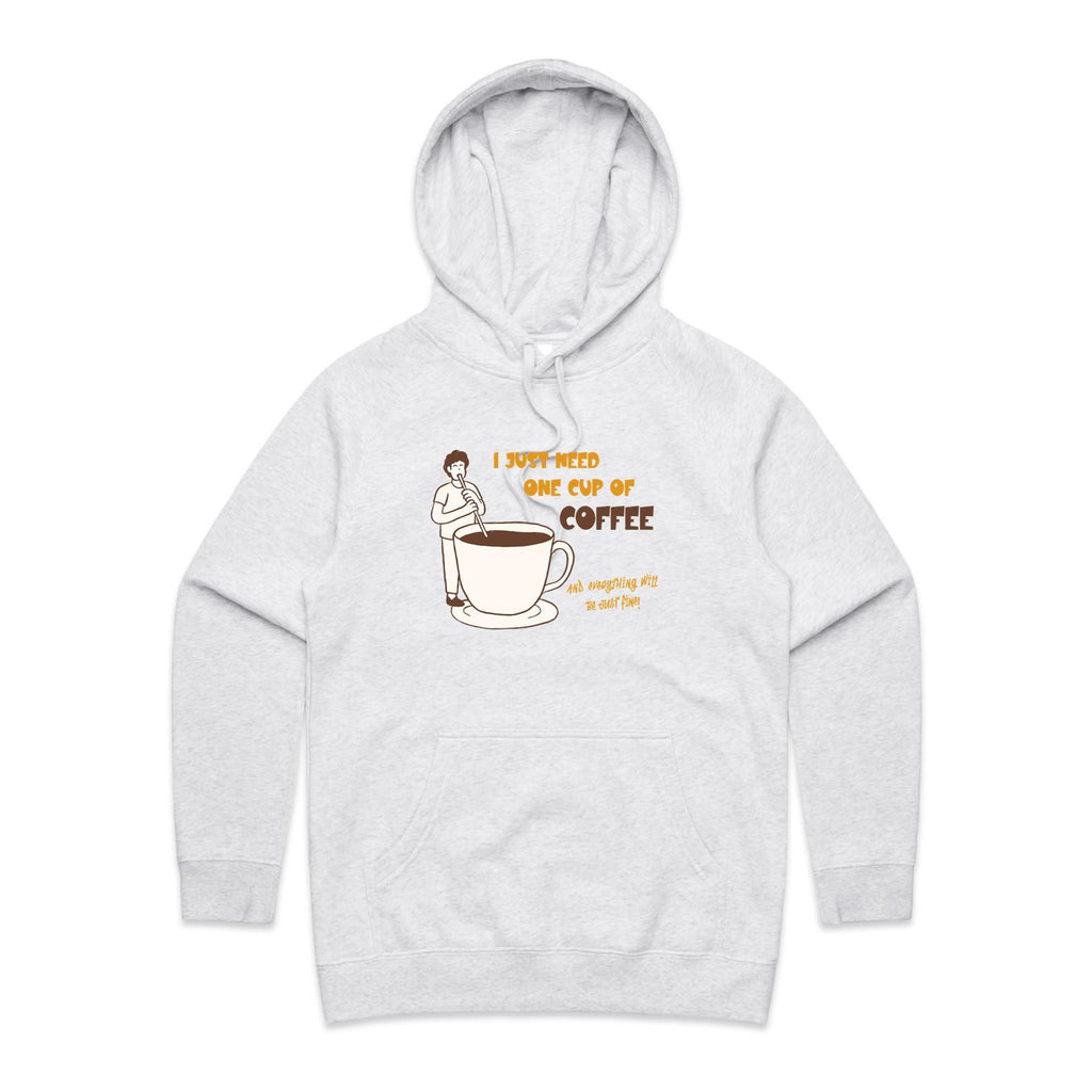 I Just Need One Cup Of Coffee - Womens Hoodie White Marle Womens Hoodie Coffee Printed In Australia