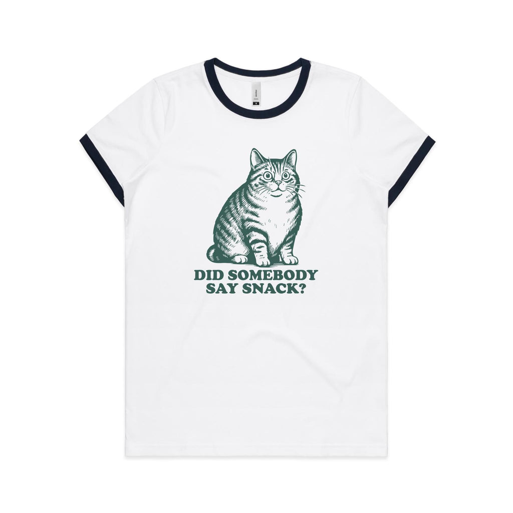 Cat, Did Somebody Say Snack? - Women's Ringer Tee