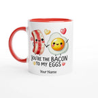 Personalised - You're The Bacon To My Eggs, Valentine - White 11oz Ceramic Mug with Colour Inside Ceramic Red Personalised 11oz Mug