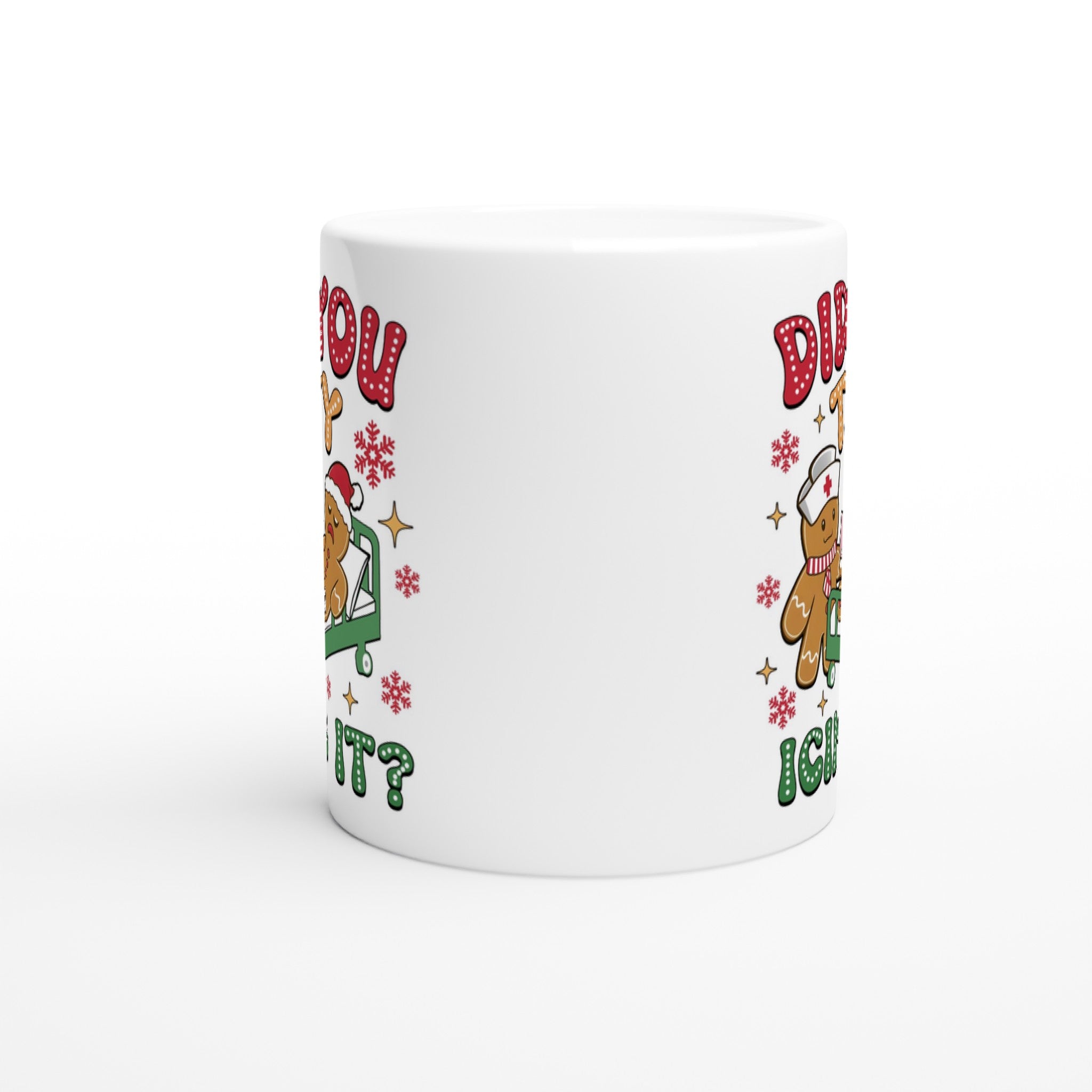 Gingerbread, Did You Try Icing It White 11oz Ceramic Mug Christmas Mug Christmas Globally Fulfilled