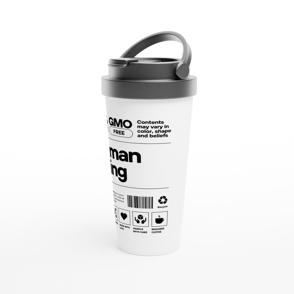 Human Being Product Description, Definition - White 15oz Stainless Steel Travel Mug Travel Mug Funny Globally Fulfilled