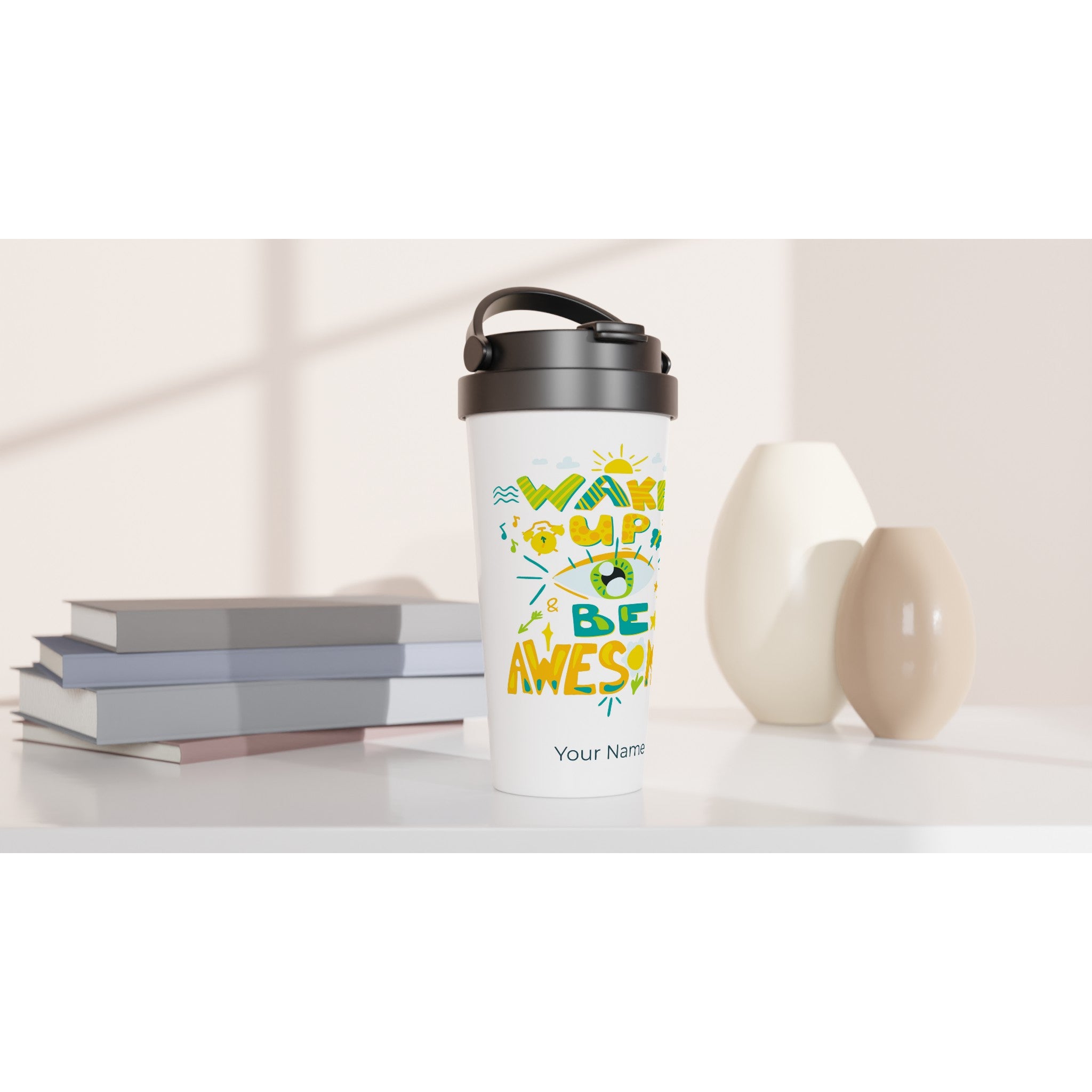 Personalised - Wake Up And Be Awesome - White 15oz Stainless Steel Travel Mug Personalised Travel Mug coffee Globally Fulfilled positivity