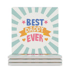 Best Daddy Ever - Ceramic Coasters (Square) white Ceramic Coasters Dad Printed Offshore