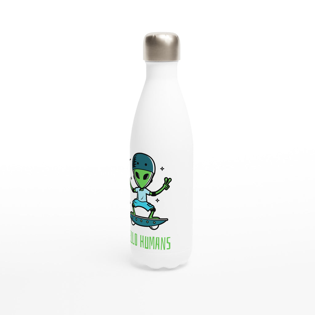 Alien Skateboard, Hello Humans - White 17oz Stainless Steel Water Bottle White Water Bottle Globally Fulfilled Sci Fi