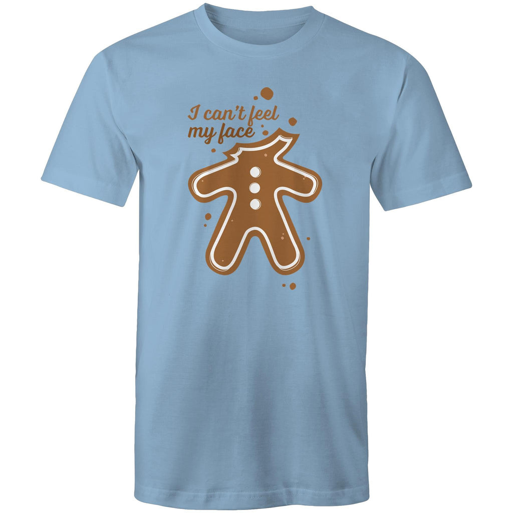 Gingerbread, I Can't Feel My Face - Mens T-Shirt Carolina Blue Mens Christmas T-shirt Christmas Printed In Australia