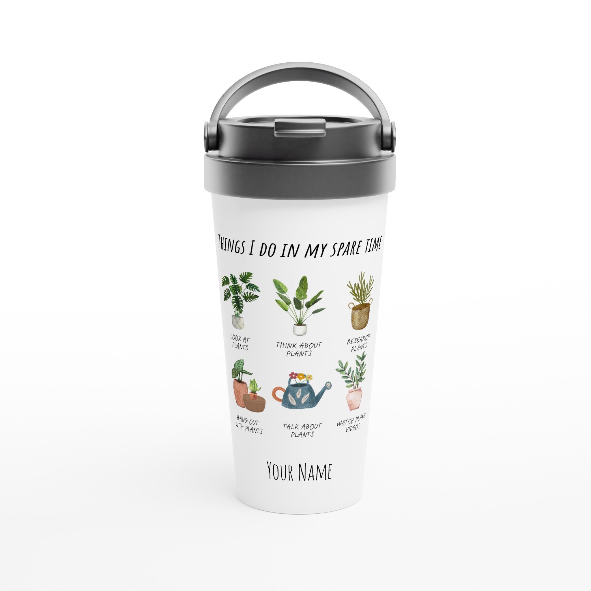 Personalised - Plants, Things I Do In My Spare Time - White 15oz Stainless Steel Travel Mug Default Title Personalised Travel Mug customise Globally Fulfilled personalise