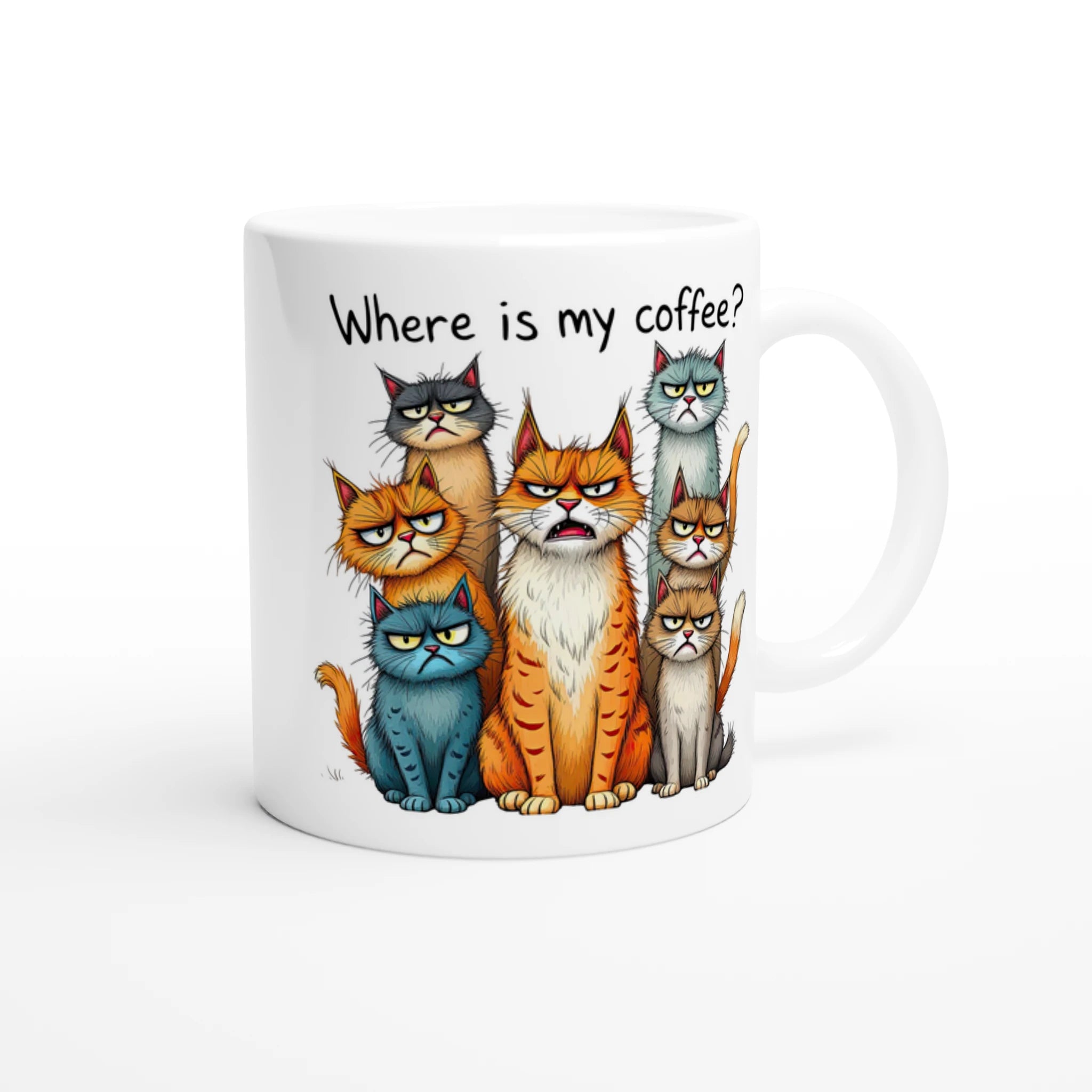 Where Is My Coffee, Cranky Cats - White 11oz Ceramic Mug White 11oz Mug animal Coffee Globally Fulfilled