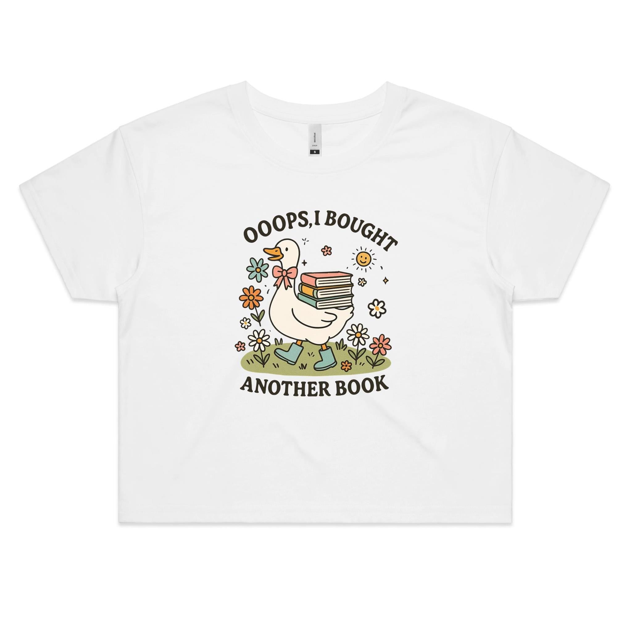 Oops I Bought Another Book Goose Women's AS Colour Crop Tee White animal Printed In Australia Reading