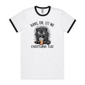 Frazzled Cat, Hang On Let Me Overthink This Men's AS Colour Ringer Tee White Black Ringer T-Shirt animal Printed In Australia