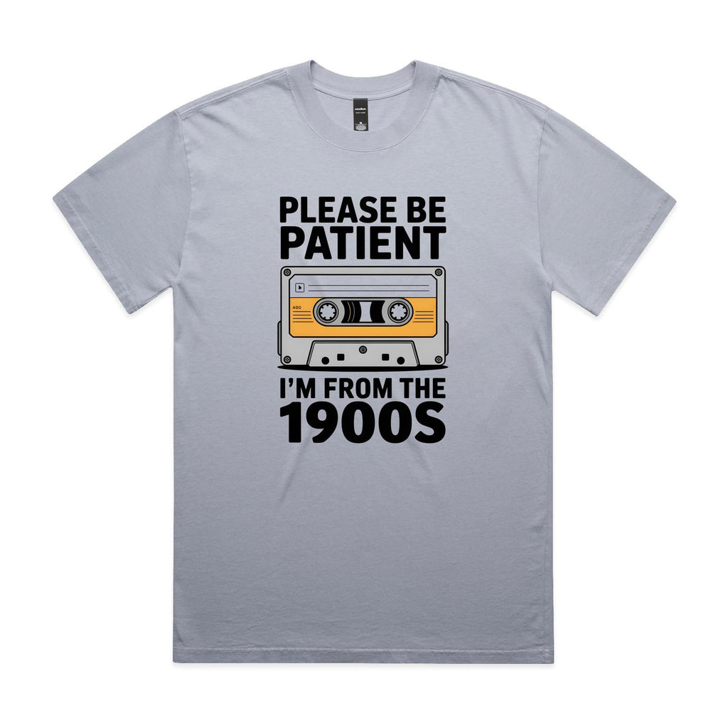 Please Be Patient, I'm From The 1900's AS Colour Heavy Faded Tee Unisex Faded powder Heavy Faded T-shirt Music Printed In Australia