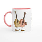 Personalised - Don't Fret - White 11oz Ceramic Mug with Colour Inside Ceramic Pink Personalised 11oz Mug customise Globally Fulfilled Music personalise