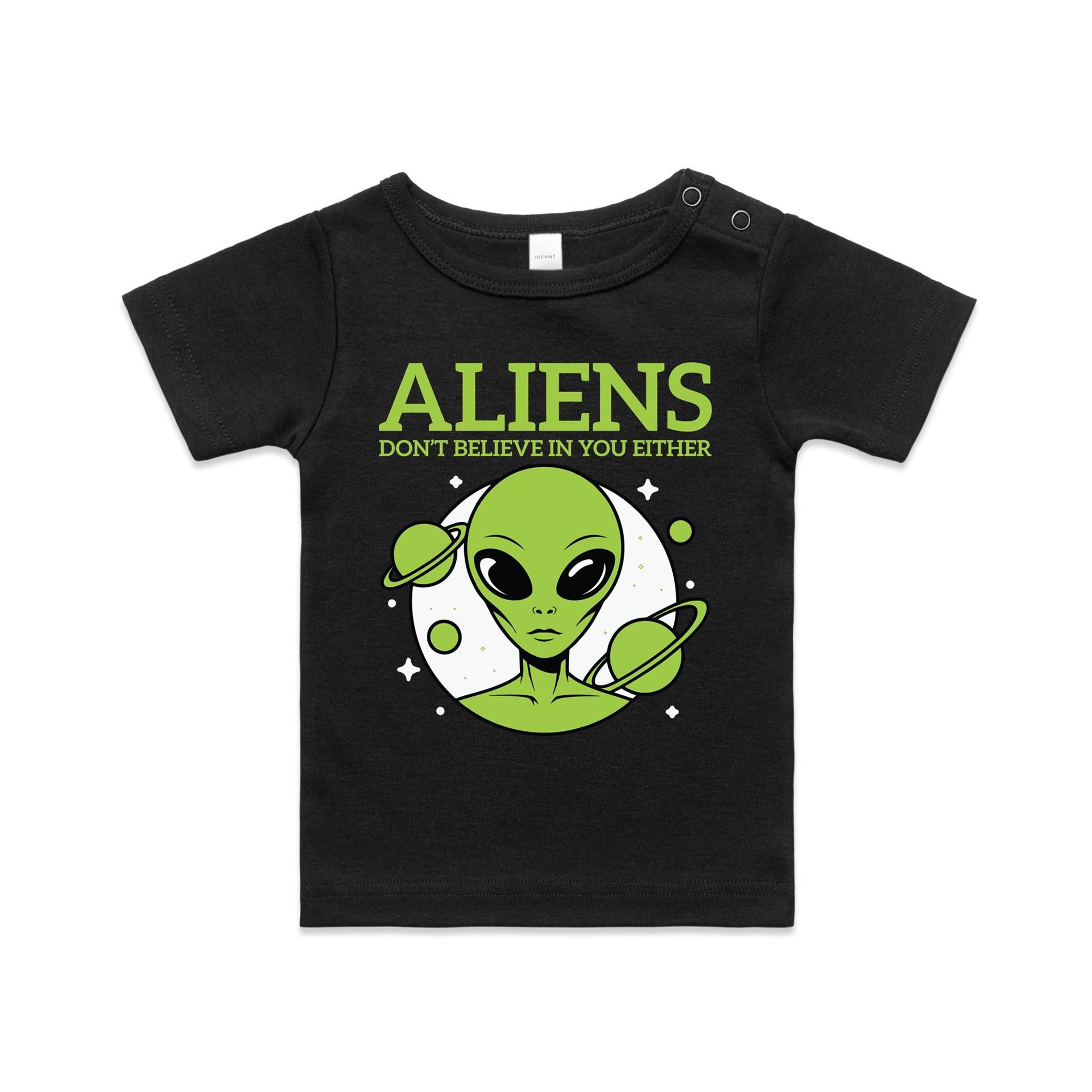Aliens Don't Believe In You Either AS Colour Baby T-shirt