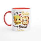 Personalised - You're The Butter To My Bread, Valentine - White 11oz Ceramic Mug with Colour Inside Ceramic Red Personalised 11oz Mug