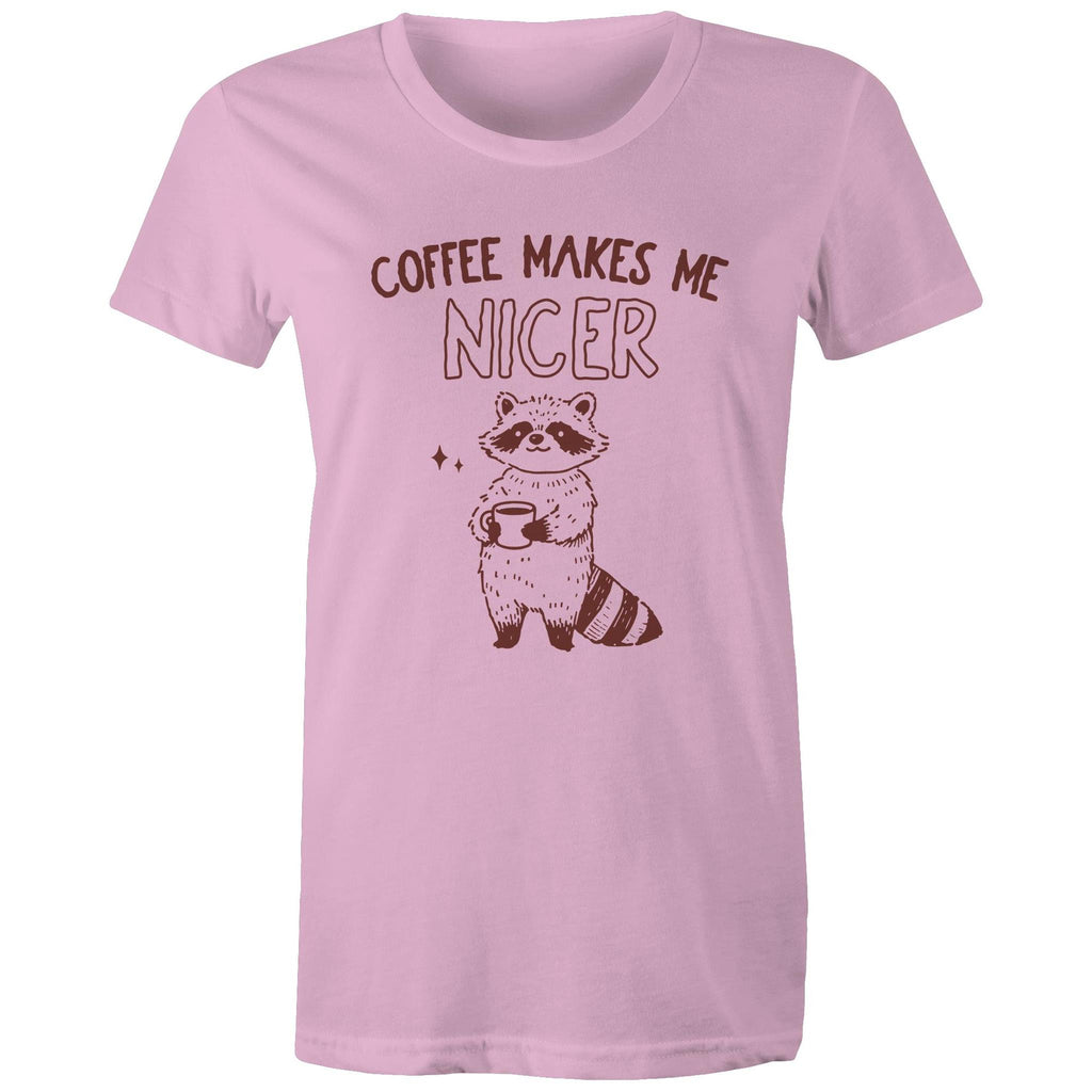 Coffee Makes Me Nicer - Womens T-shirt Pink Womens T-shirt animal Coffee Printed In Australia