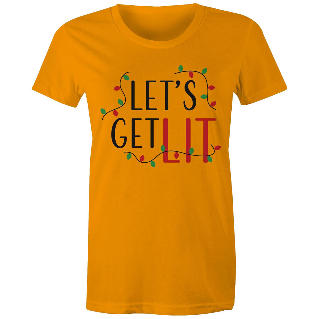 Let's Get Lit, Christmas Lights - Womens T-shirt Orange Womens Christmas T-shirt Christmas Printed In Australia