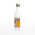 Everything Is Just Fine - White 17oz Stainless Steel Water Bottle White Water Bottle comic Globally Fulfilled