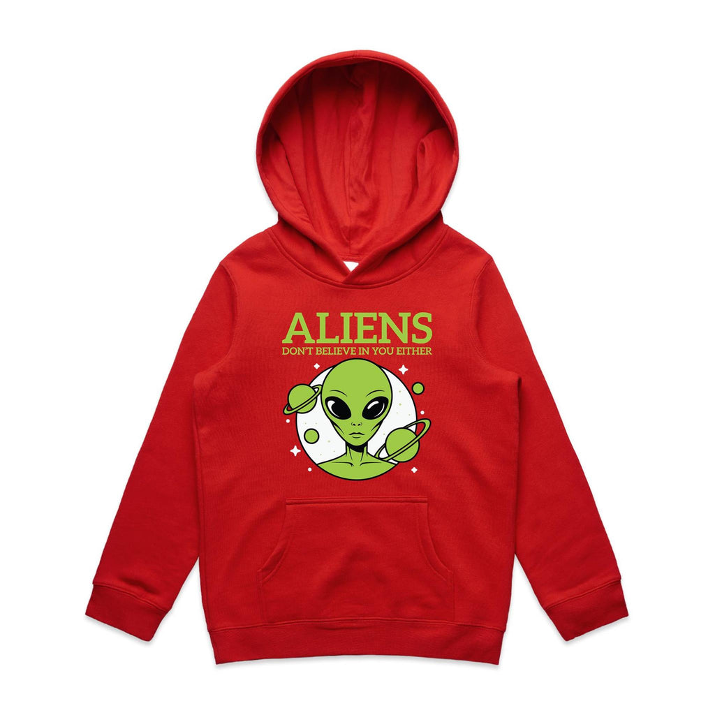 Aliens Don't Believe In You Either Kids AS Colour Hoodie
