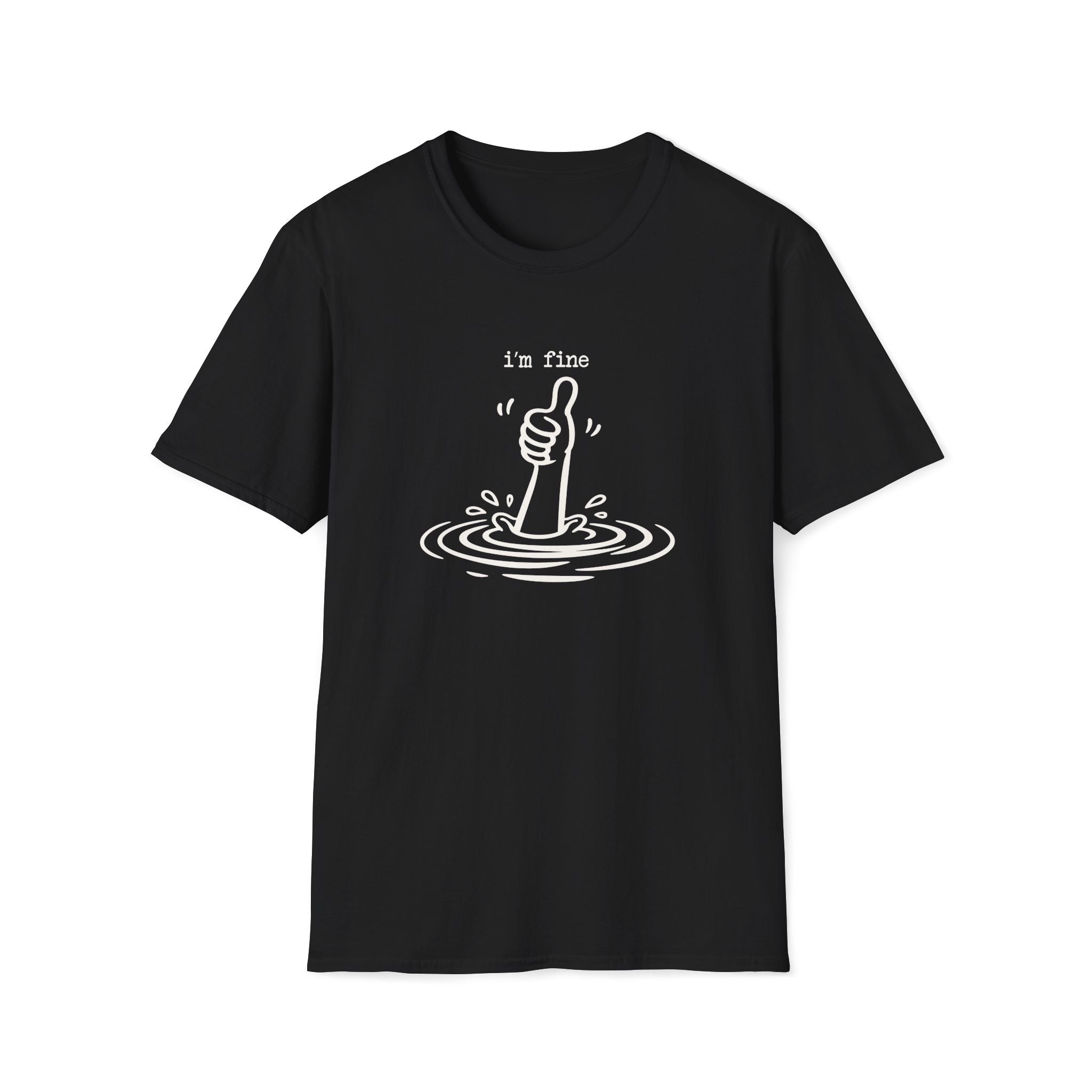 I'm Fine Drowning Thumbs Up Unisex T-shirt Unisex Adult T-shirt Globally Fulfilled Positivity
