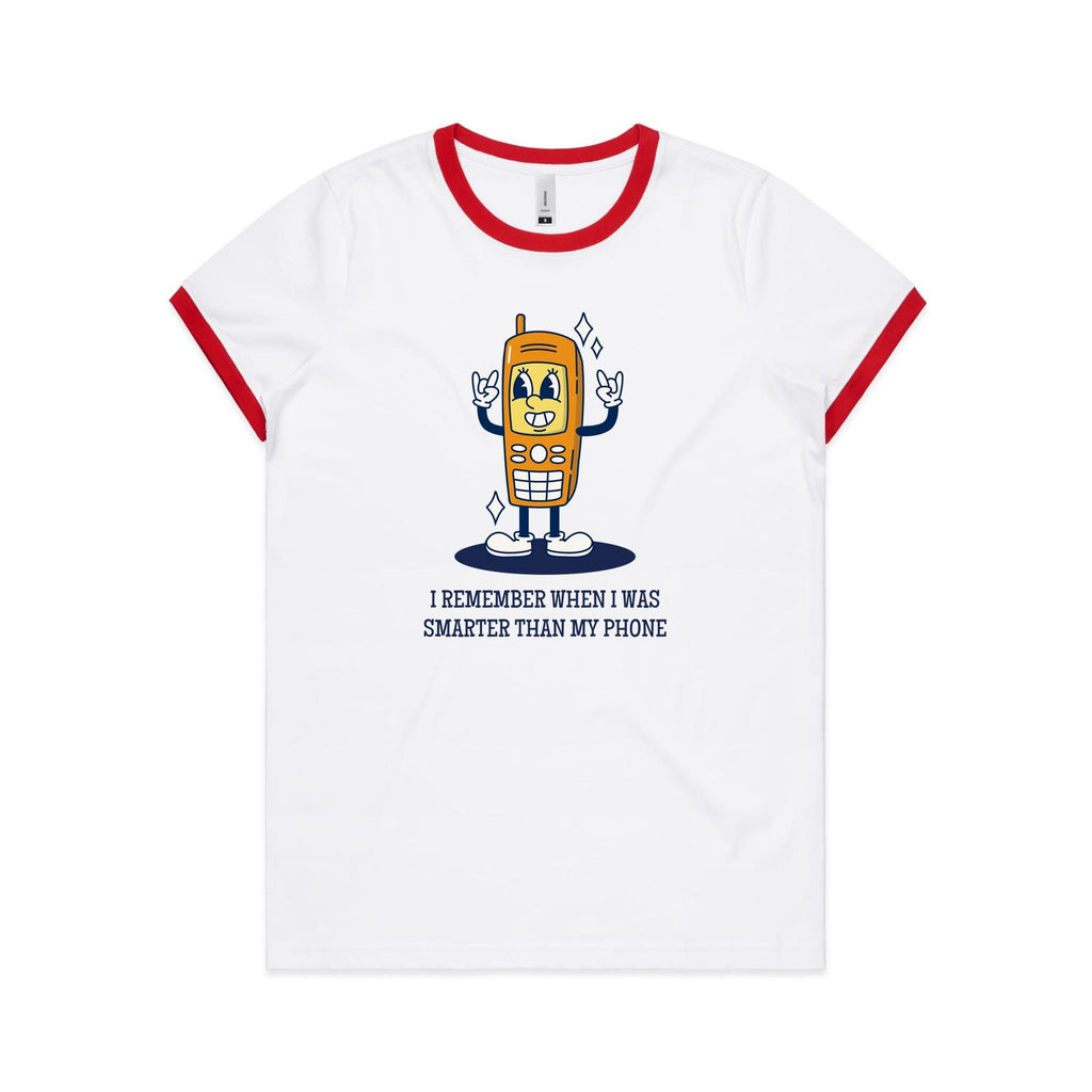 I Remember When I Was Smarter Than My Phone - Women's Ringer Tee White Red Womens Ringer T-shirt Printed In Australia Retro Tech