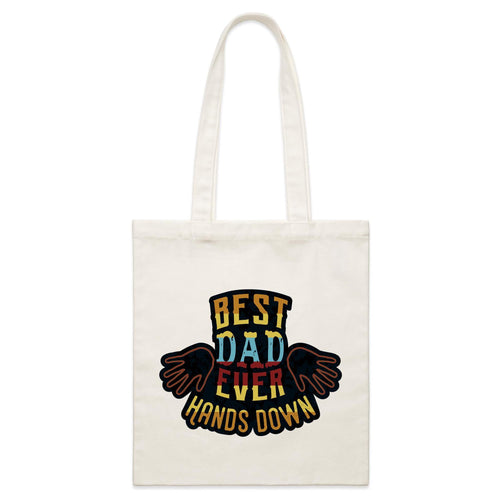 Best Dad Ever, Hands Down - Parcel Canvas Tote Bag Default Title Small Tote Bag Dad Printed In Australia