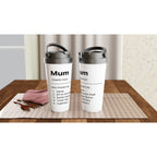 Mum Definition 3 - White 15oz Stainless Steel Travel Mug Travel Mug Globally Fulfilled Mum