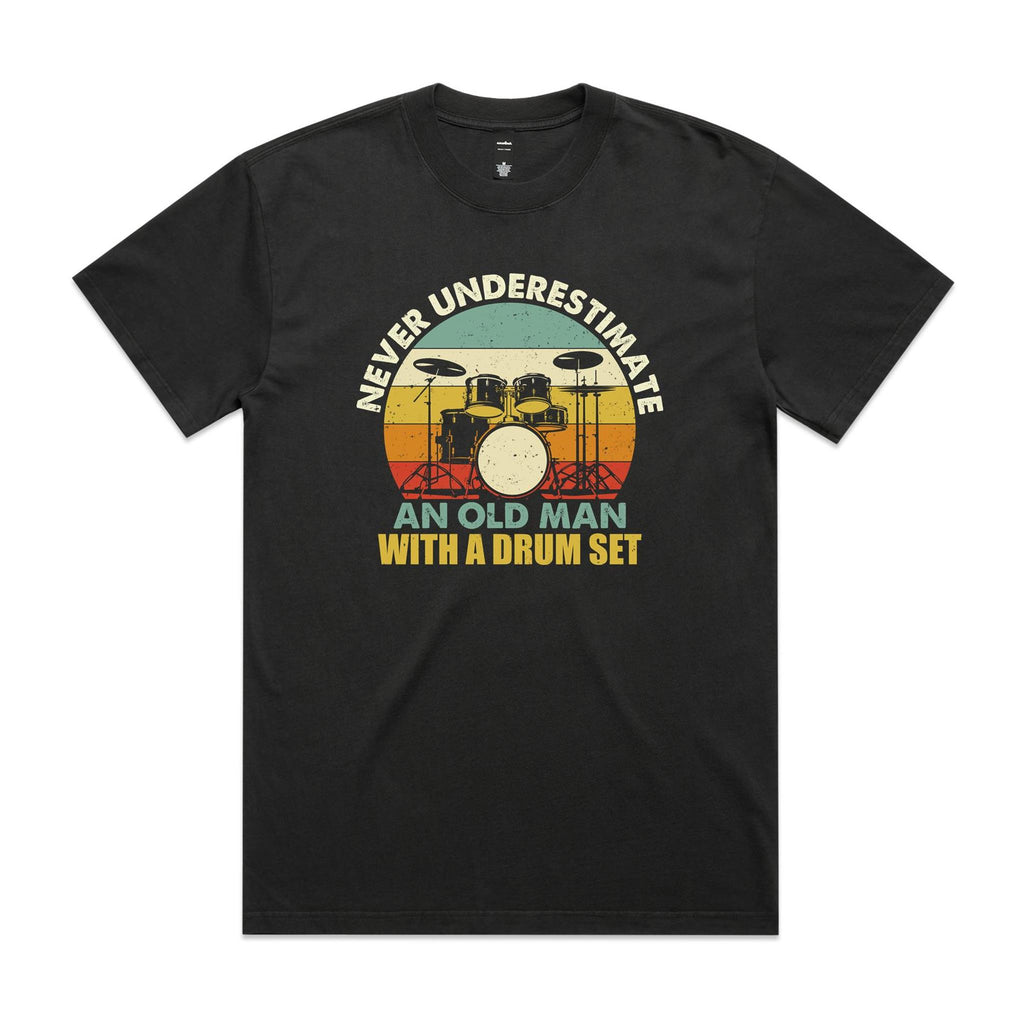Never Underestimate An Old Man With A Drum Set - AS Colour Heavy Faded Tee