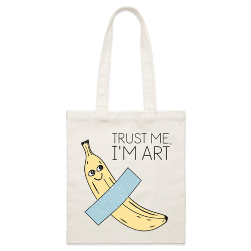 Banana Tape, Trust Me I'm Art Parcel Canvas Tote Bag Default Title Small Tote Bag Printed In Australia
