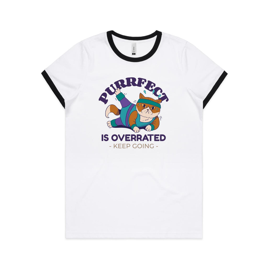 Purrfect Is Overrated, Fitness Cat - Women's Ringer Tee White Black Womens Ringer T-shirt Fitness Printed In Australia