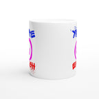You're Enough - White 11oz Ceramic Mug White 11oz Mug Globally Fulfilled Motivation Positivity