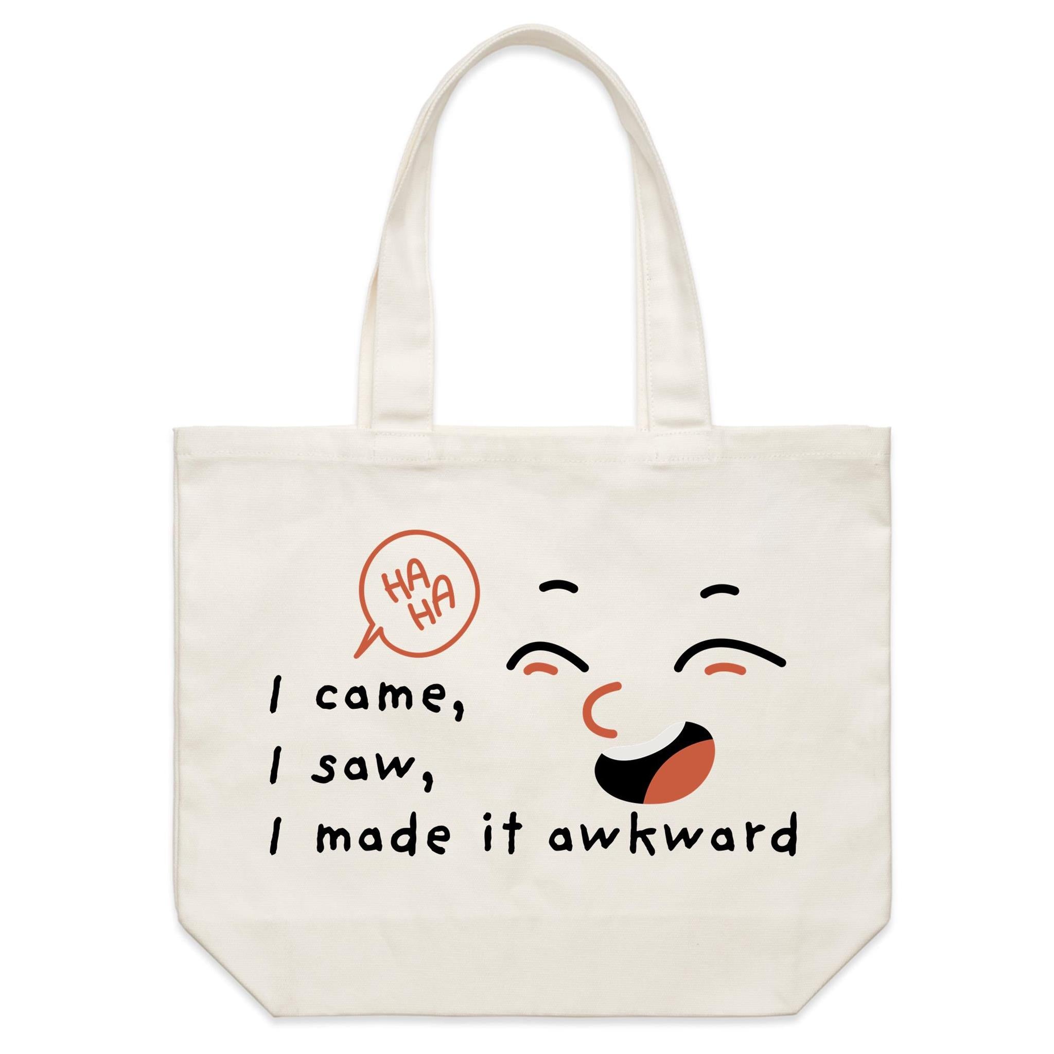 I Came, I Saw, I Made It Awkward - Shoulder Canvas Tote Bag Default Title Large Tote Bag Printed In Australia