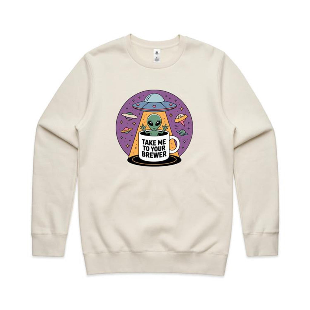Coffee, Alien, UFO, Take Me To Your Brewer AS Colour Stencil Crew Sweatshirt Unisex Ecru Sweatshirt Coffee Printed In Australia Si-Fi