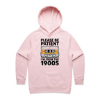 Please Be Patient, I'm From The 1900's Women's AS Colour Hoodie Pink Womens Hoodie Music Printed In Australia Retro