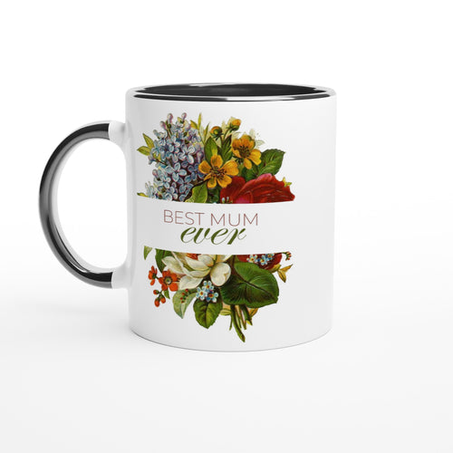 Best Mum Ever - White 11oz Ceramic Mug with Colour Inside Ceramic Black Colour 11oz Mug Globally Fulfilled Mum