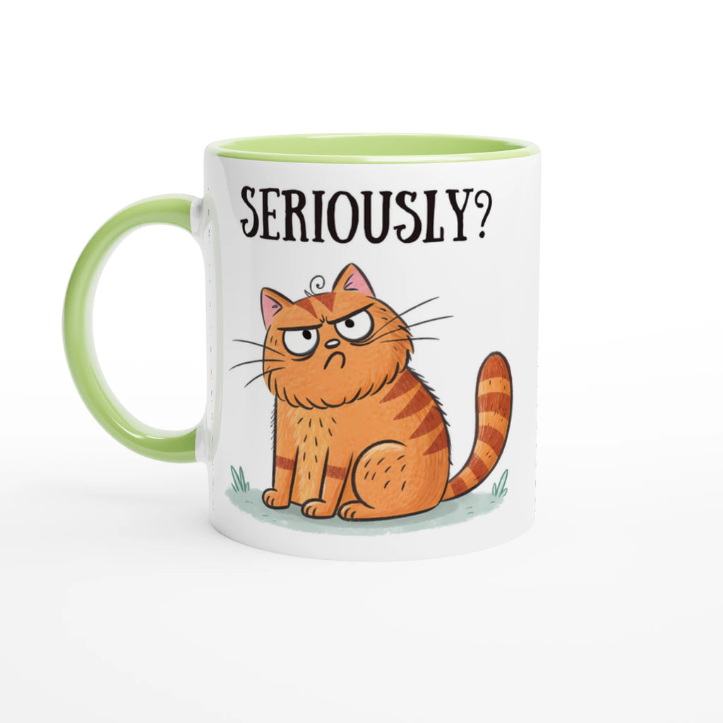 Cat Seriously? - White 11oz Ceramic Mug with Colour Inside Ceramic Green Colour 11oz Mug animal Globally Fulfilled