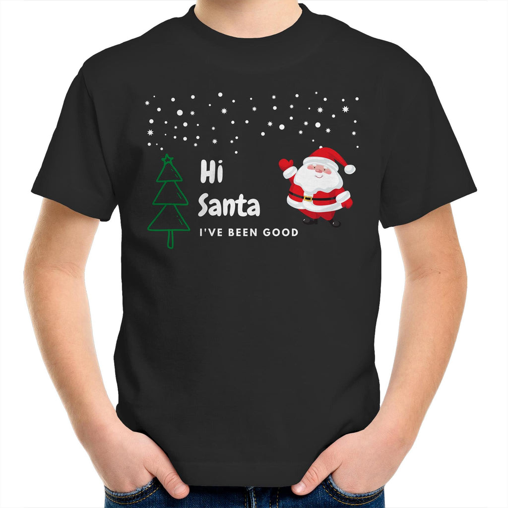 Hi Santa, I've Been Good - Kids Youth T-Shirt Black Kids Christmas T-shirt Christmas Printed In Australia