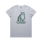 Cat, Did Somebody Say Snack? - Womens T-shirt